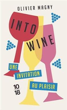 Livres<br><b>Into Wine reoit le Gourmand Cookbook Award 2014</b>