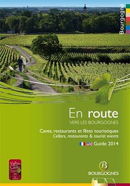 Tourisme vigneron<br><b>Guide des escapades en Bourgogne</b>