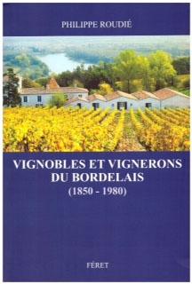 Vient de paratre<br><b>Vignobles et vignerons du Bordelais de Philippe Roudi</b>