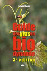 Vient de paratre<br><b>Guide des vins en biodynamie - Evelyne Malnic</b>