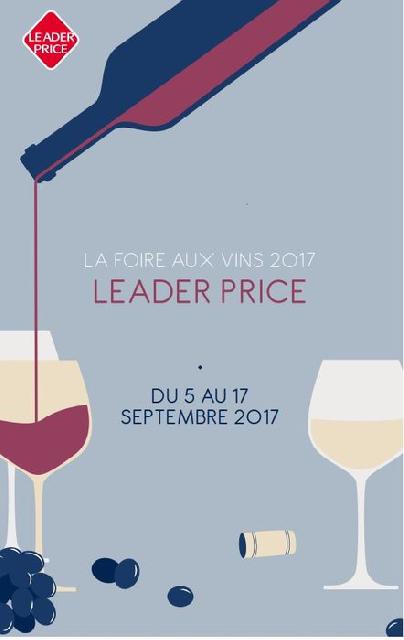 5 septembre 2017<br><b>Dbut de la Foire aux Vins Leader Price</b>