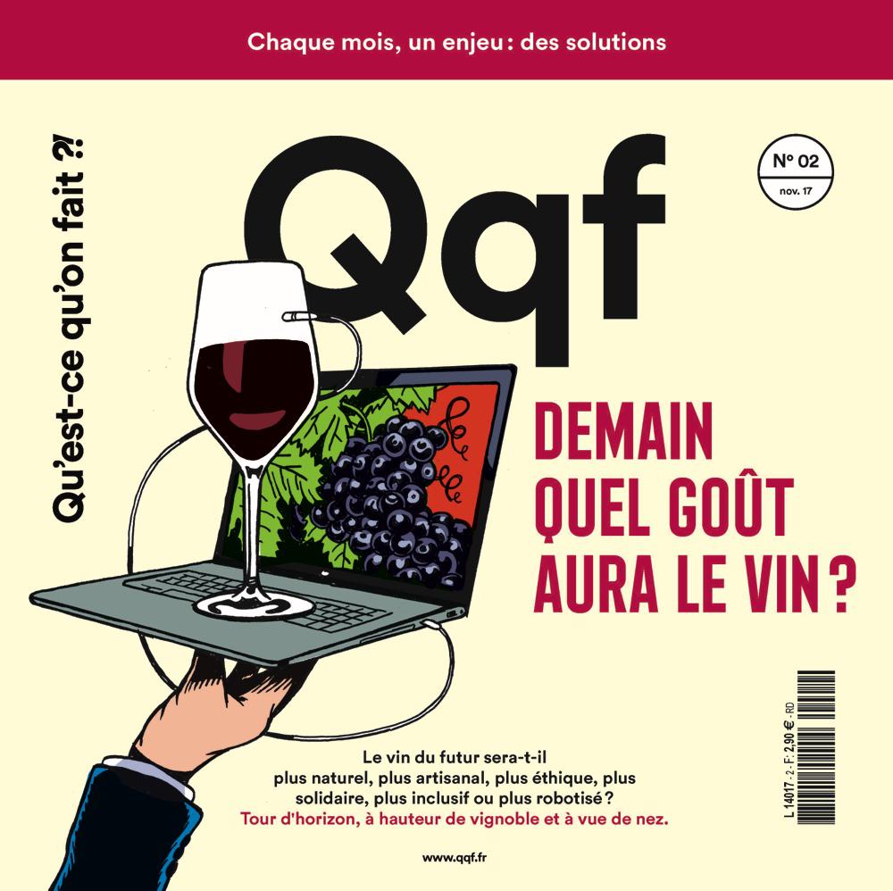 Chaque mois, un enjeu, des solutions<br><b>Le nouveau média Qqf lance son numéro 2 spécial vin en kiosque le 9 novembre</b>