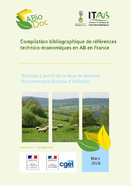 ABioDoc  VetAgro Sup / ITAB<br><b>Compilation bibliographique sur les rfrences technico-conomiques en agriculture biologique (AB)</b>