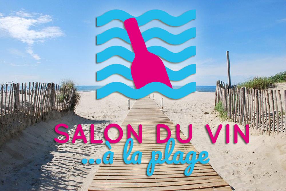 Salon du Vin  la plage<br><b>Les 20, 21 et 22 avril 2019  La Grande Motte, France</b>